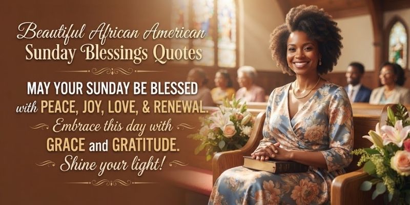 Beautiful African American Sunday Blessings Quotes