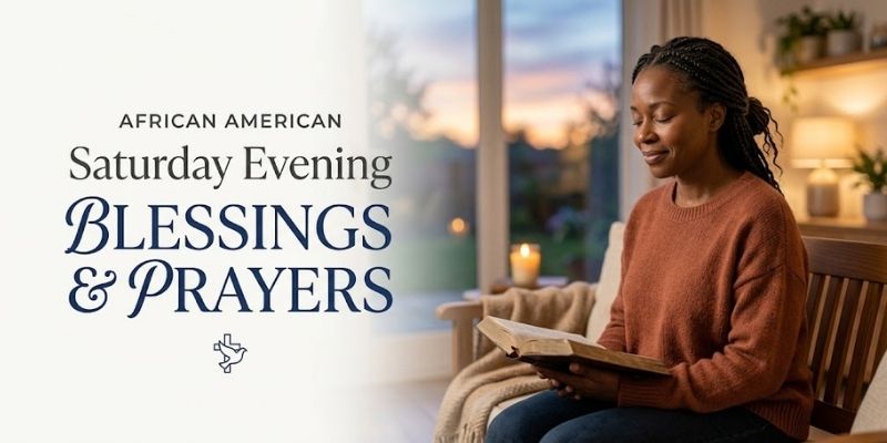 African American Saturday Evening Blessings and Prayers