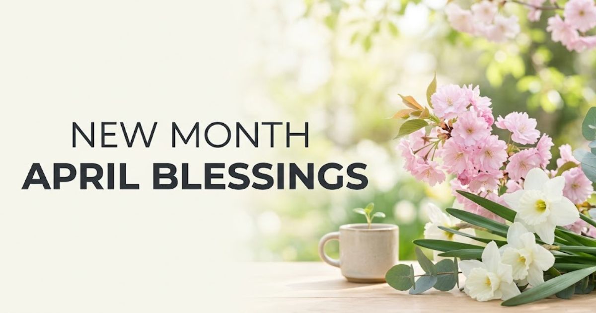 new month april blessings